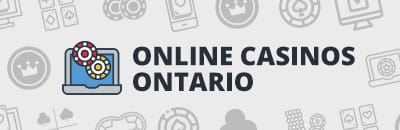 Ontario Online Casinos