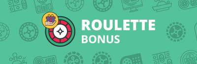 Roulette bonuses