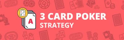 3 Card Poker Strategy