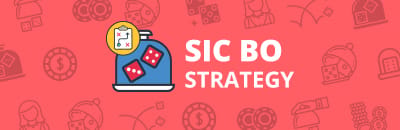 Sic Bo Strategy