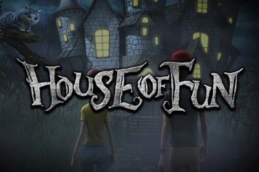 House of fun